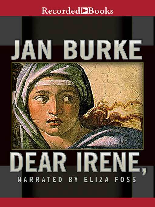 Title details for Dear Irene by Jan Burke - Available